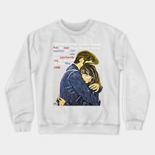 What Defines Us Crewneck Sweatshirt